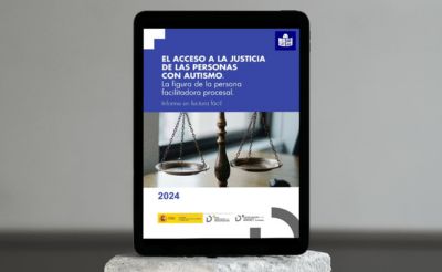 Lectura Fácil | El acceso a la justicia de las personas con autismo. La figura de la persona facilitadora procesal. Informe en lectura fácil.