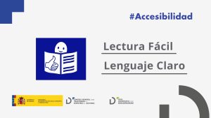 Imagen del logo de la Lectura Fácil, una cara sonriente con gesto en la mano de aprobación detrás de un libro abierto. Con el texto: Accesibilidad, Lectura Fácil y Lenguaje claro.
